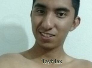 TayMax