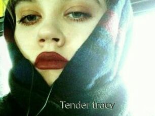 Tender_tracy
