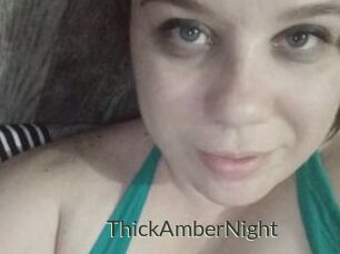 ThickAmberNight