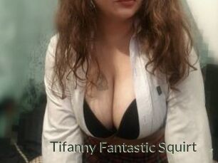 Tifanny_Fantastic_Squirt