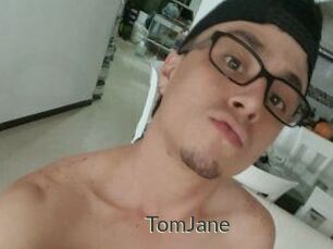 TomJane