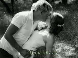 TomandMely