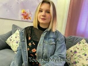 TouchofMyHand