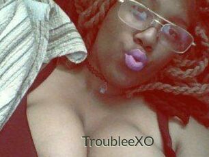 TroubleeXO