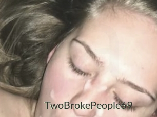TwoBrokePeople69