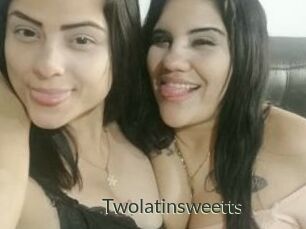 Twolatinsweetts
