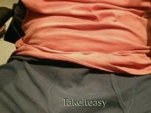 Takeiteasy