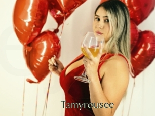 Tamyrousee