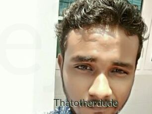 Thatotherdude