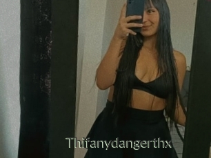 Thifanydangerthx