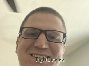 Tightboyass