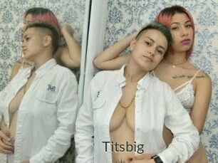 Titsbig