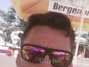 Titus_hot