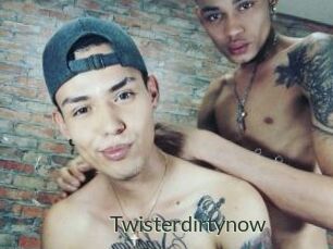 Twisterdirtynow