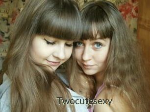 Twocutesexy