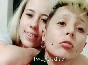 Twogirlsdirty
