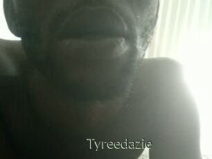 Tyreedazie