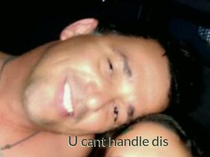 U_cant_handle_dis