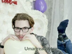 Umanreadyplay