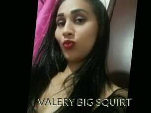 VALERY_BIG_SQUIRT