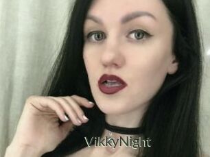 VikkyNight