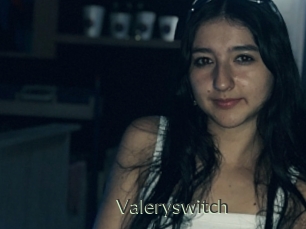 Valeryswitch