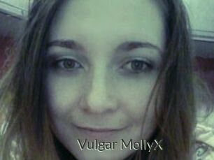 Vulgar_MollyX