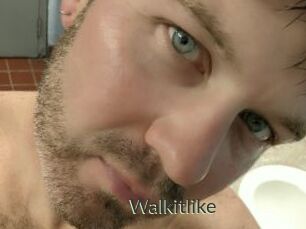 Walkitlike