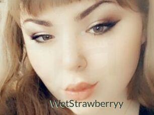 WetStrawberryy