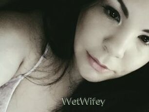 WetWifey