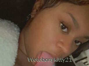 Wetebonykitty21