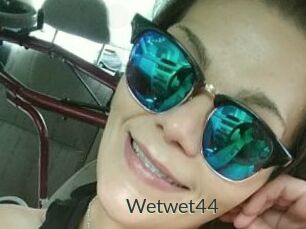 Wetwet44