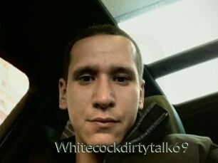 Whitecockdirtytalk69