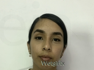 Wetgirlx