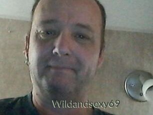Wildandsexy69