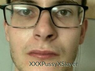 XXXPussyXSlayer