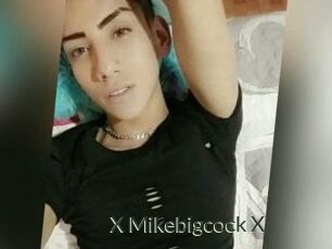 X_Mikebigcock_X
