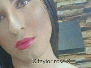 X_taylor_rose_X