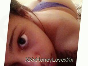 XXxHoneyLovexXx