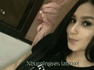 Xburningsex_latinax