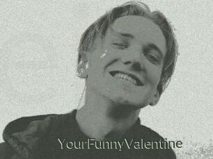 YourFunnyValentine