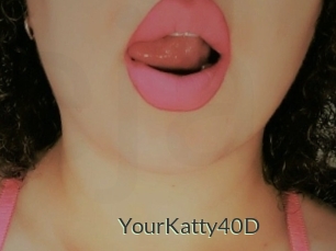 YourKatty40D Ejaculator