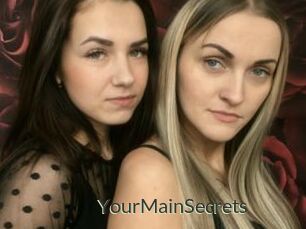 YourMainSecrets