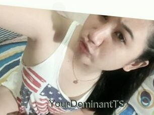 YourDominantTS